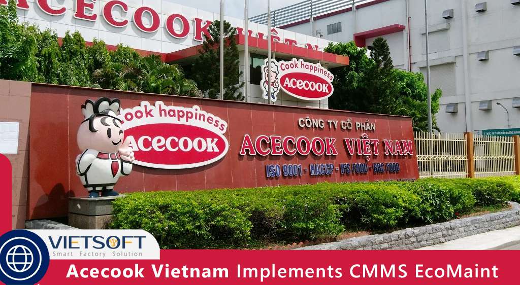 Acecook Vietnam Implements CMMS EcoMaint