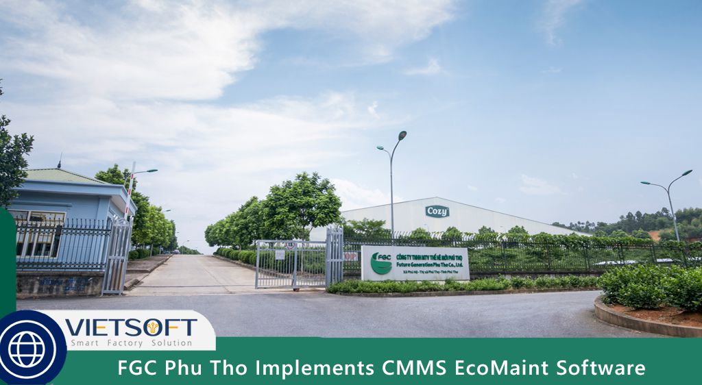 FGC Phu Tho Implements CMMS EcoMaint Software at the Cosy Tea Factory
