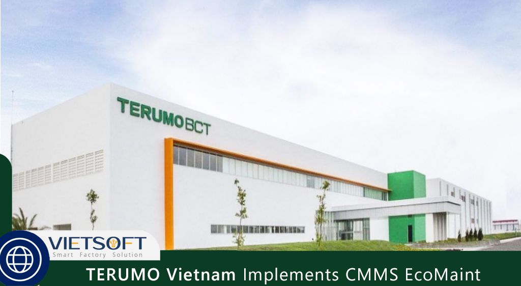 TERUMO Vietnam Implements CMMS EcoMaint for Enhanced Asset Management