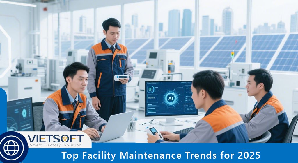 Top Facility Maintenance Trends for 2025