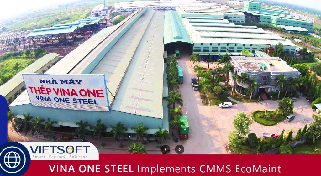VINA ONE STEEL Implements CMMS EcoMaint for Optimized Asset Management
